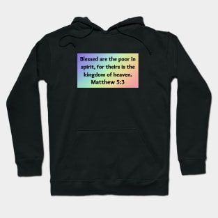 Bible Verse Matthew 5:3 Hoodie